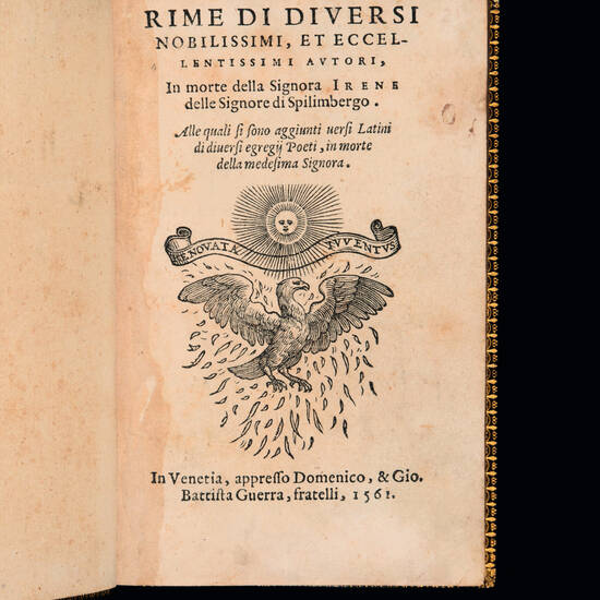 Rime di diversi nobilissimi, et eccellentissimi autori, in morte della Signora Irene delle Signore di Spilimbergo. Alle quali si sono aggiunti versi latini di diversi egregij poeti, in morte della medesima signora.