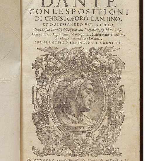 Dante con l’espositioni di Christoforo Landino, et d’Alessandro Vellutello. Sopra la sua Comedia dell’Inferno, del Purgatorio, & del Paradiso. Con Tavole, Argomenti, & Allegorie, & riformato, riveduto, & ridotto alla sua vera Lettura, per Francesco