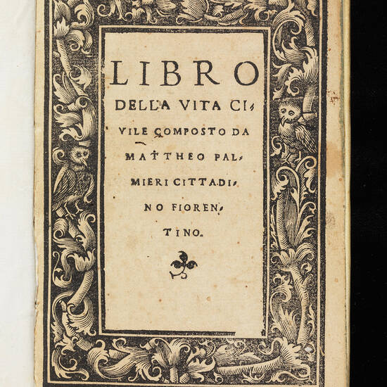 Libro della vita civile composta da Mattheo Palmieri cittadino fiorentino.